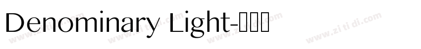 Denominary Light字体转换